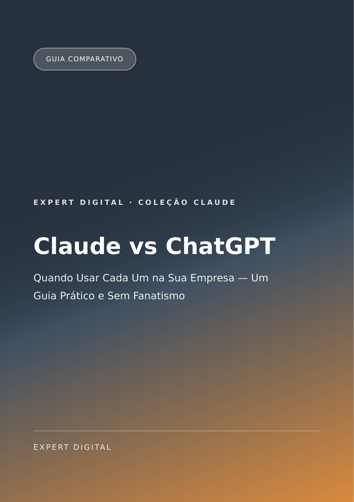 Capa do ebook Claude vs ChatGPT: Quando Usar Cada Um na Sua Empresa