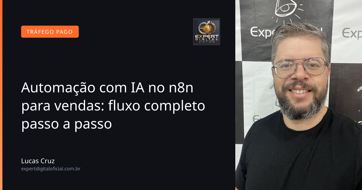 Automação com IA no n8n para vendas: fluxo completo passo a passo