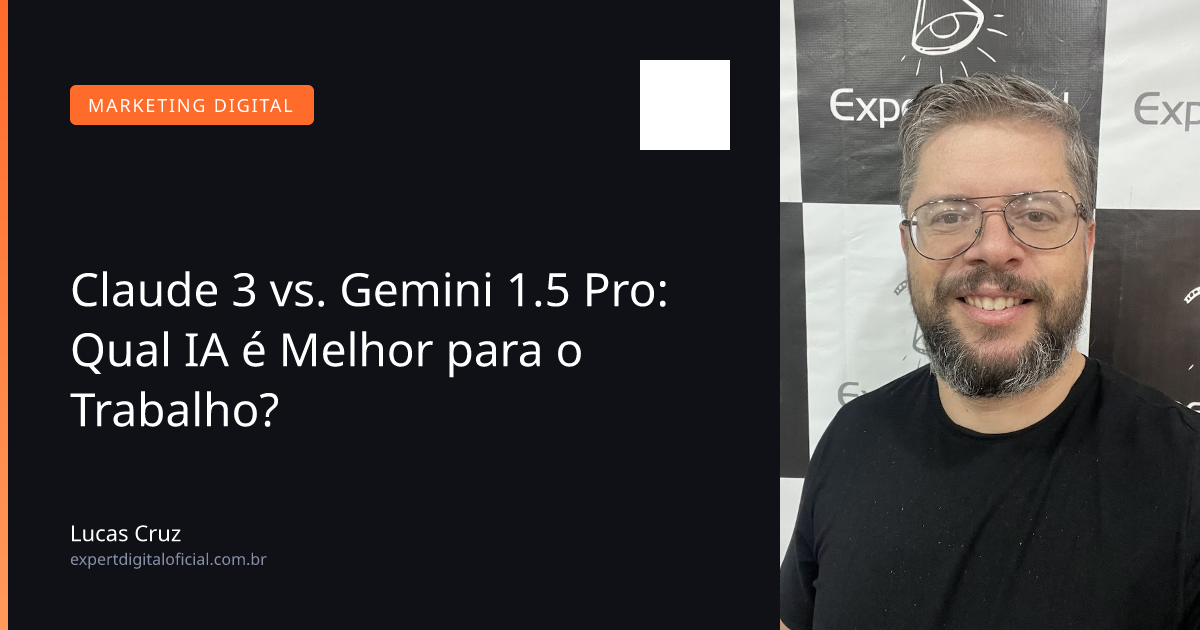 Claude 3 vs. Gemini 1.5 Pro: Qual IA é Melhor para o Trabalho?