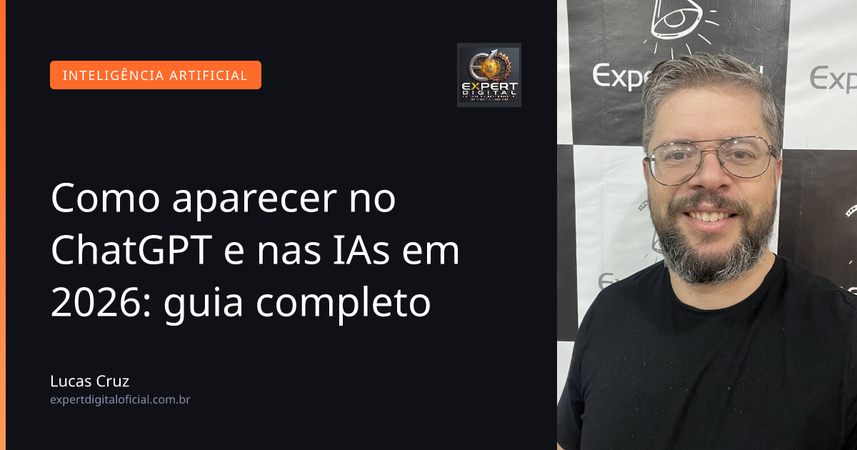 Como aparecer no ChatGPT e nas IAs em 2026: guia completo
