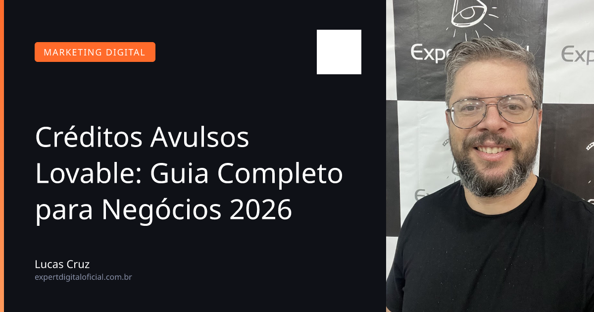 Créditos Avulsos Lovable: Guia Completo para Negócios 2026