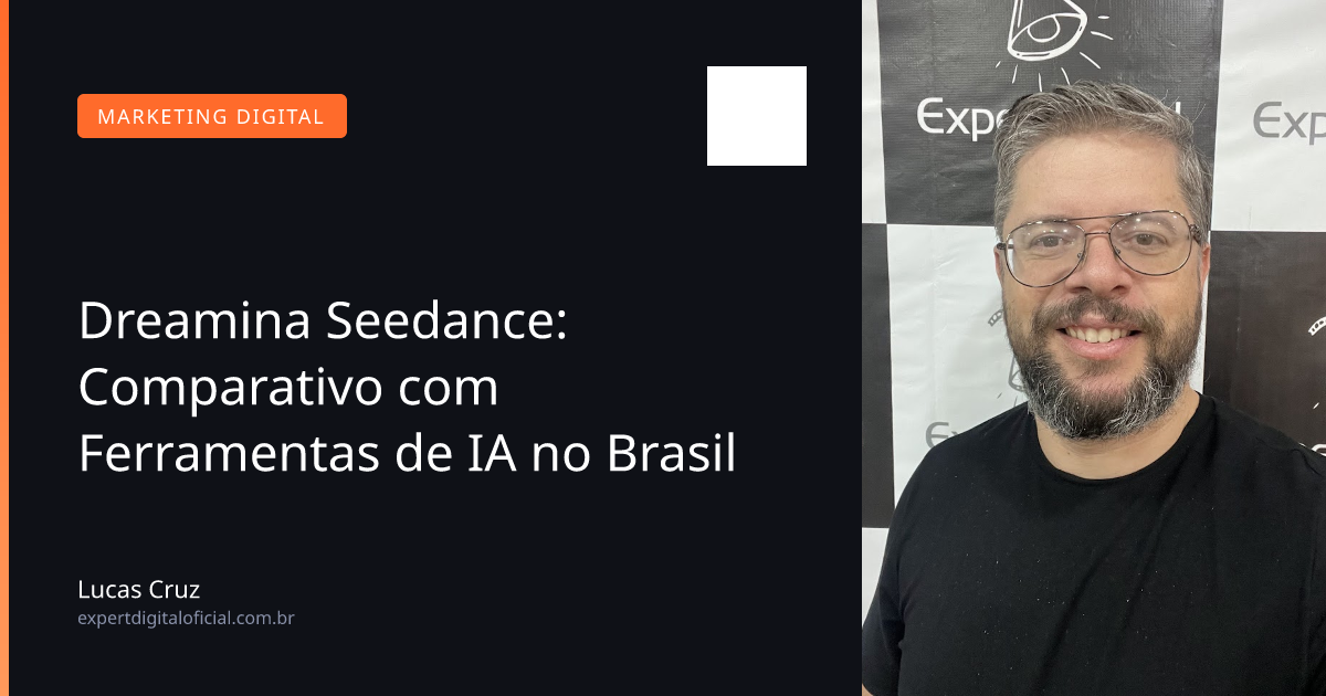 Dreamina Seedance: Comparativo com Ferramentas de IA no Brasil