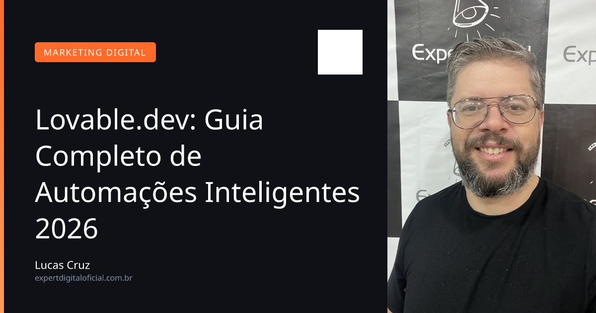 Lovable.dev: Guia Completo de Automações Inteligentes 2026