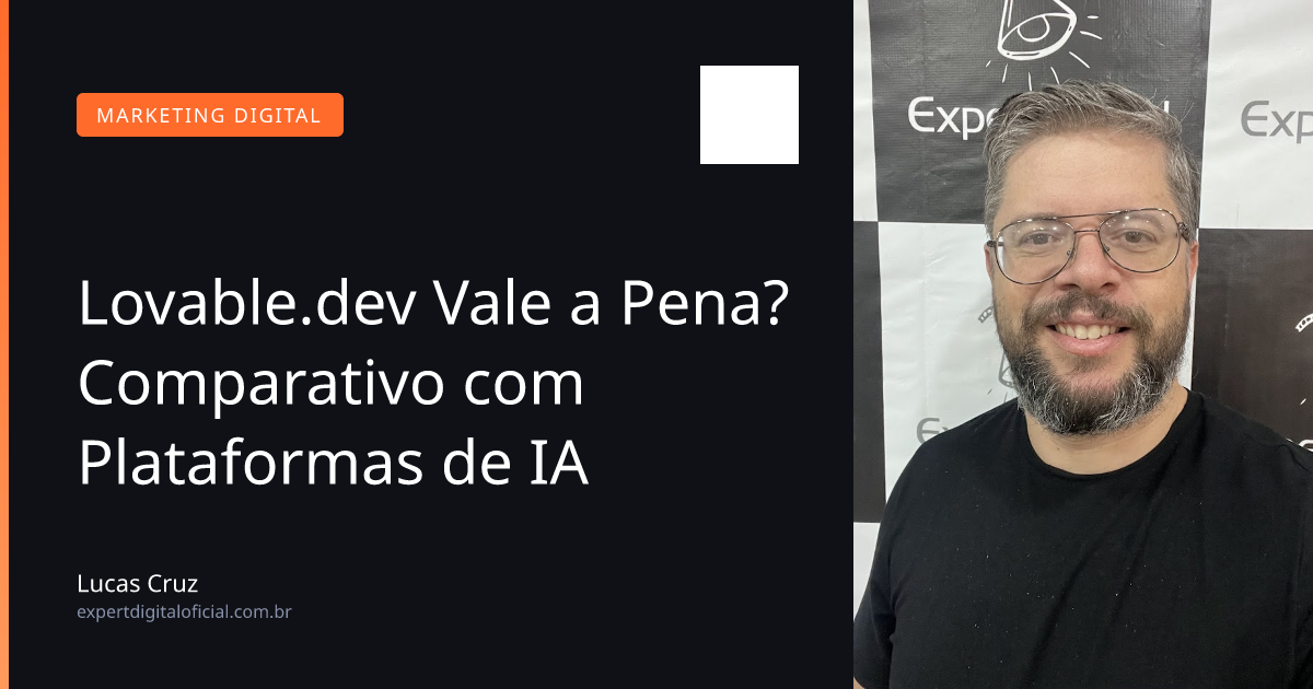 Lovable.dev Vale a Pena? Comparativo com Plataformas de IA