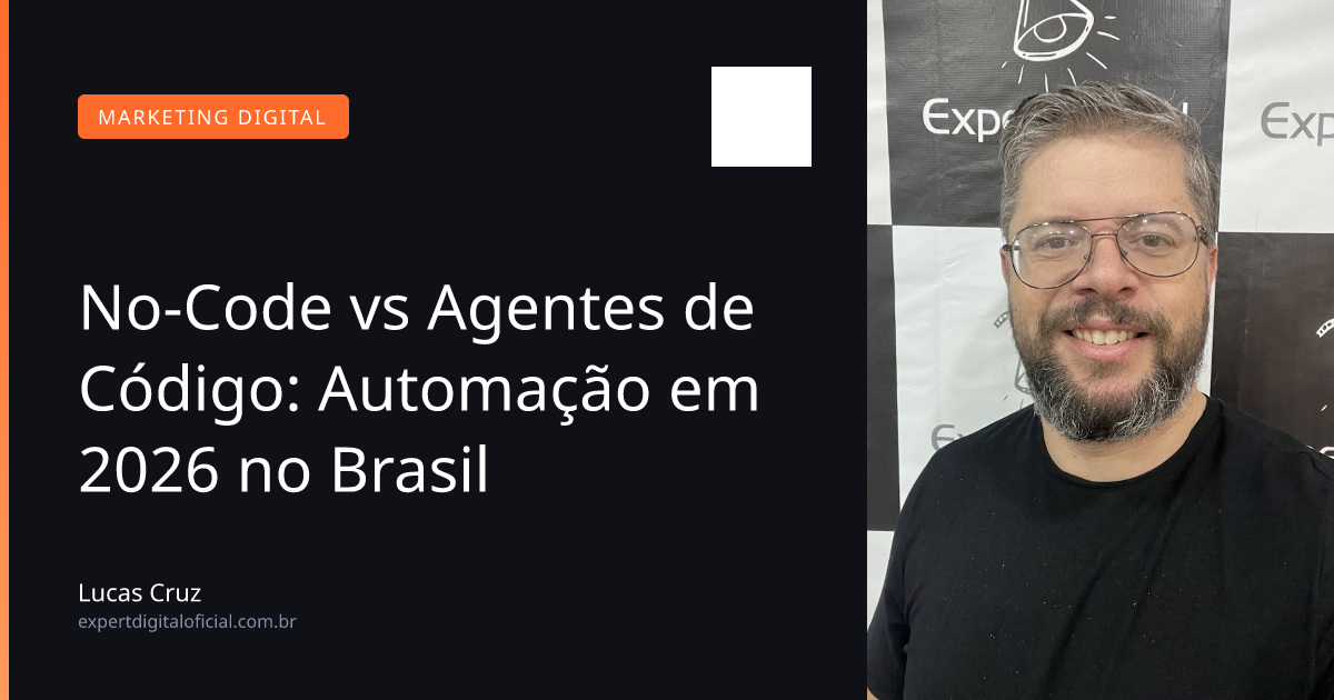 No-Code vs Agentes de Código: Automação em 2026 no Brasil