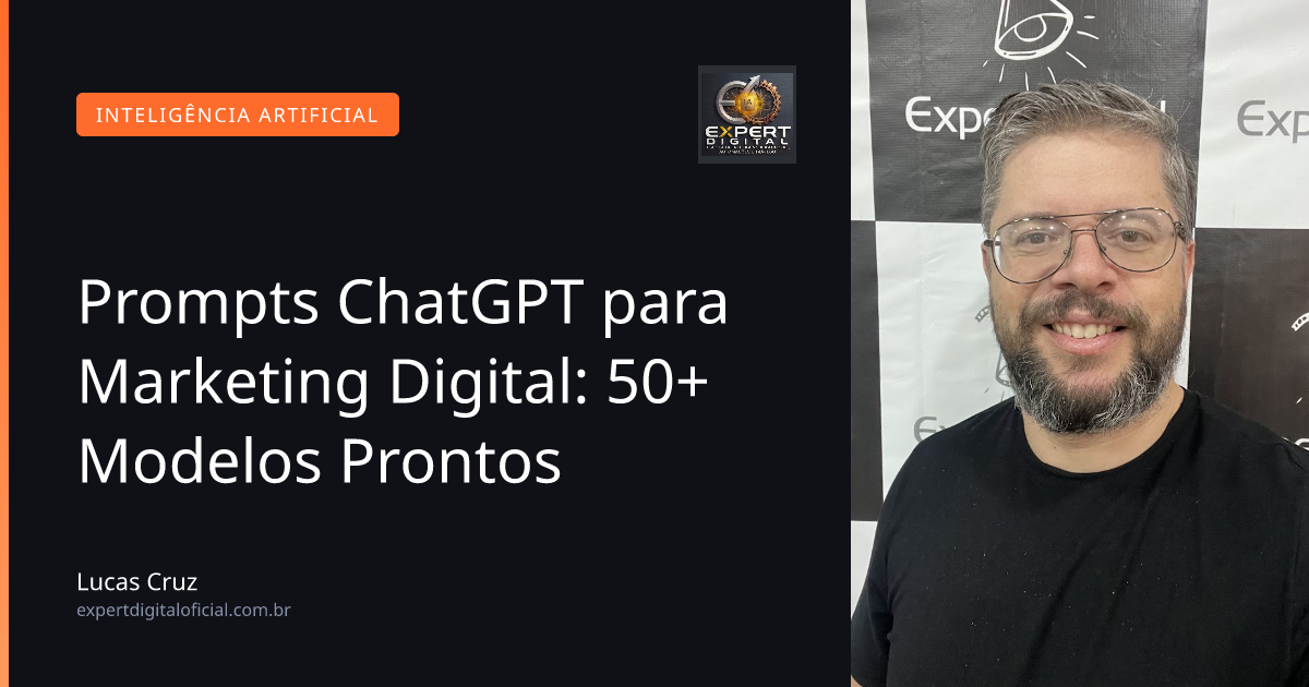Prompts ChatGPT para Marketing Digital: 50+ Modelos Prontos
