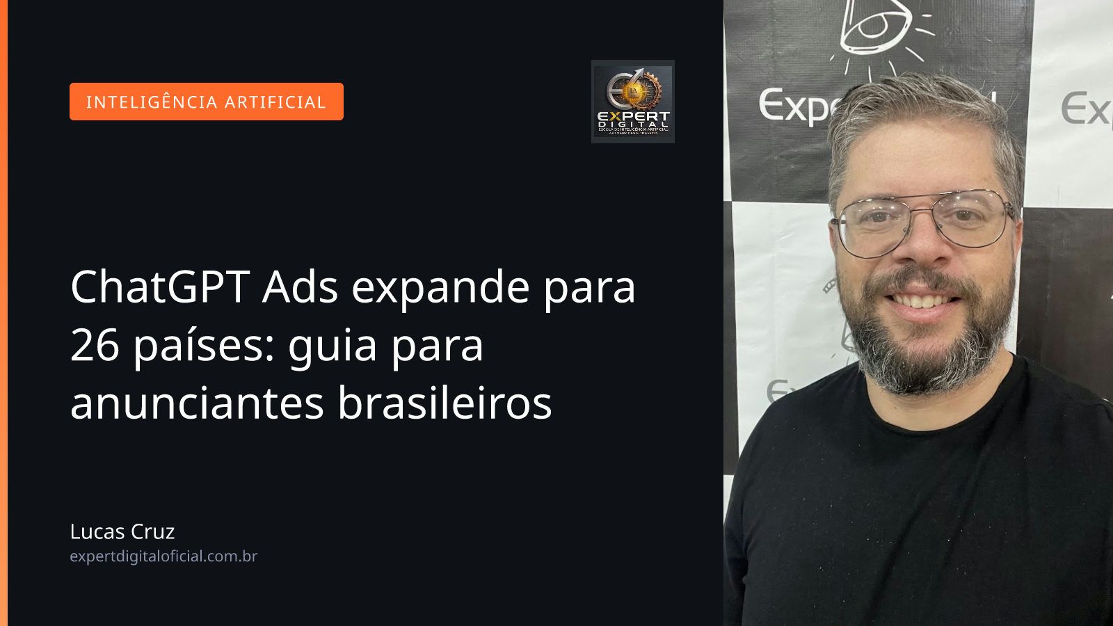 ChatGPT Ads expande para 26 países: guia para anunciantes brasileiros
