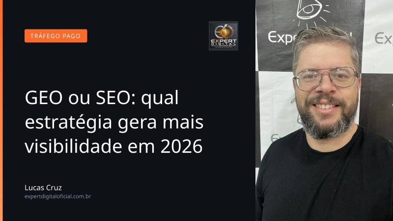GEO ou SEO: qual estratégia gera mais visibilidade em 2026